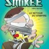 La Bande à Smikee Tome 1