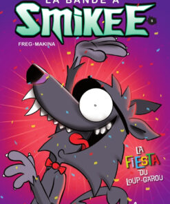 La Bande à Smikee Tome 5