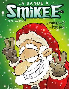 La Bande à Smikee Tome 6