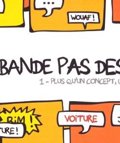 La Bande pas dessinée Tome 1