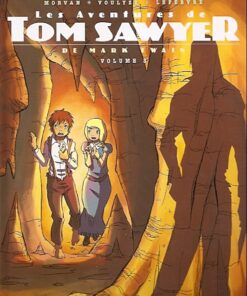 Les Aventures de Tom Sawyer Volume 3