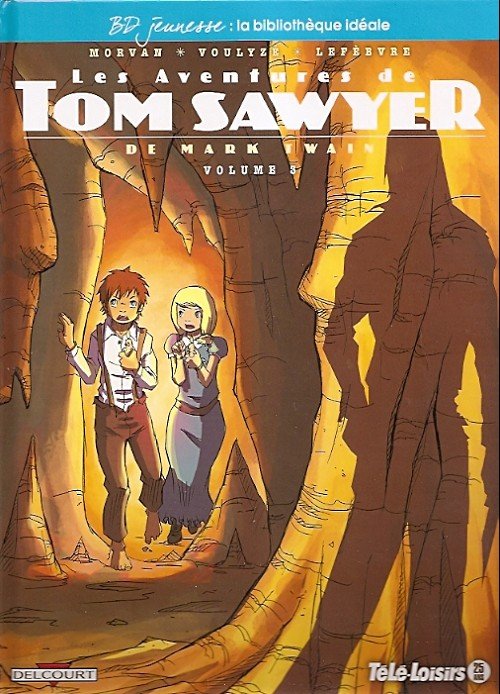 Les Aventures de Tom Sawyer Volume 3