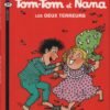 Tom-Tom et Nana Tome 8