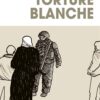 Torture blanche