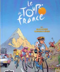 Le Tour de France en bandes dessinées Tome 1