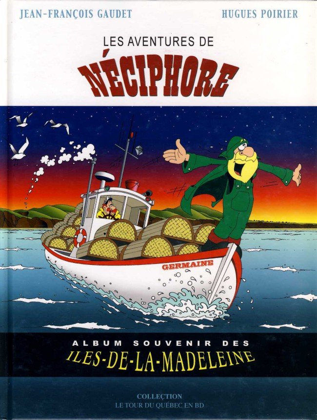 Le Tour du Québec en BD Tome 1