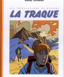Les Tribulations de Roxane Tome 1