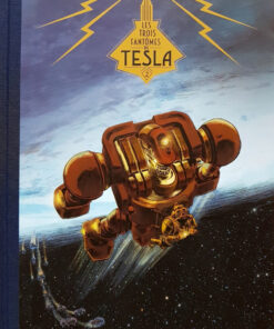 Les Trois Fantômes de Tesla Tome 2