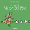 Victor Qui Pète Tome 2