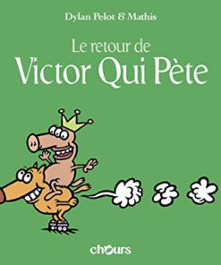 Victor Qui Pète Tome 2