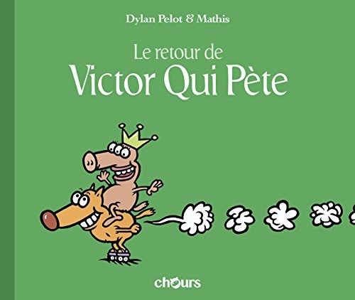 Victor Qui Pète Tome 2