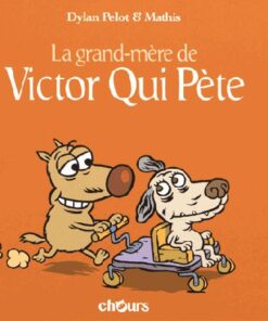 Victor Qui Pète Tome 4