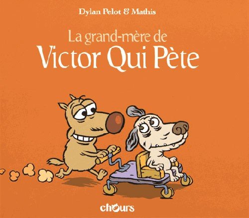 Victor Qui Pète Tome 4