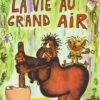 La vie au grand air 1