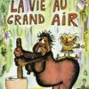 La vie au grand air 1