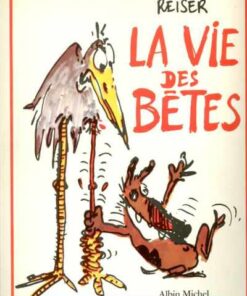 La Vie des bêtes
