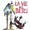 La Vie des bêtes