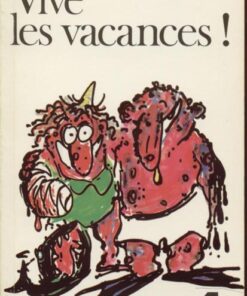Vive les vacances !