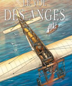 Le Vol des Anges Tome 1