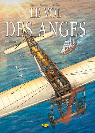 Le Vol des Anges Tome 1