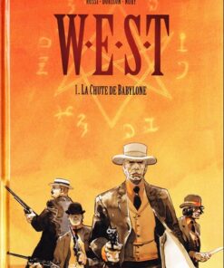 W.E.S.T Tome 1