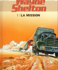 Wayne Shelton Tome 1