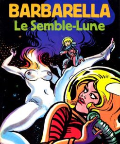 Barbarella Tome 3