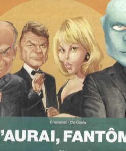Je t'aurai, Fantômas !