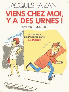 Viens chez moi, y a des urnes !