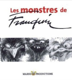 Les monstres de Franquin Tome 1