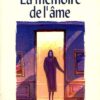 La mémoire de l'âme