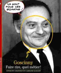 Goscinny - faire rire, quel métier