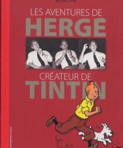 Les Aventures de Hergé créateur de Tintin