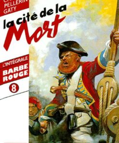 Barbe-Rouge L'intégrale Tome 8
