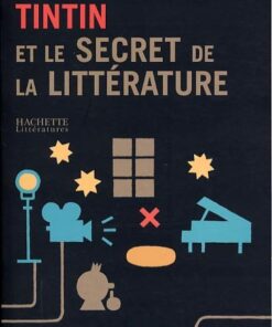 Tintin et le Secret de la littérature