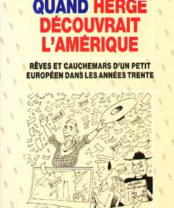 Quand Hergé découvrait l'Amérique