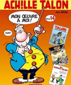 Achille Talon Mon oeuvre à moi ! Tome 14