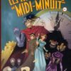 Les Arcanes du "Midi-Minuit" Tome 1