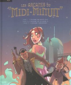 Les Arcanes du "Midi-Minuit" Tomes 1 à 3