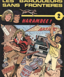 Les Baroudeurs sans frontières Tome 2