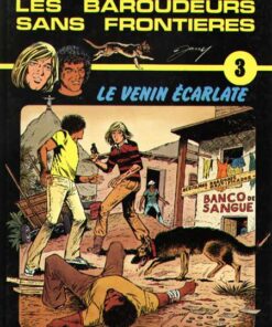 Les Baroudeurs sans frontières Tome 3