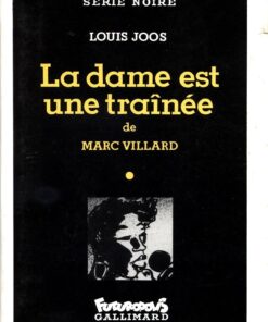 La dame est une traînée
