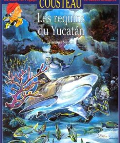 L'Aventure de l'équipe Cousteau en bandes dessinées Tome 17