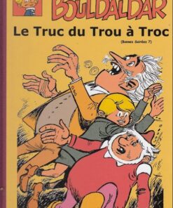 Bouldaldar et Colégram Tome 21
