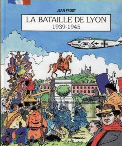 La Bataille de Lyon