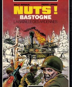 Nuts ! - La Bataille des Ardennes Tome 1