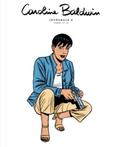 Caroline Baldwin Intégrale en 5 volumes