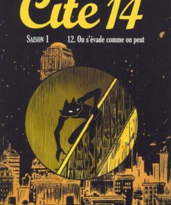 Cité 14 Saison 1 Tome 12