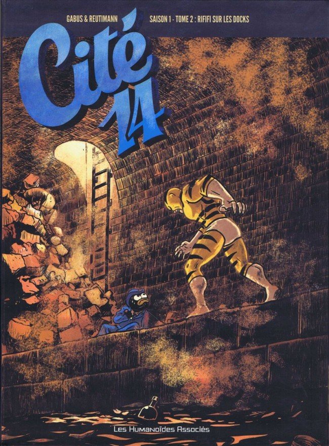 Cité 14 (Albums triples) Saison 1 Tome 2