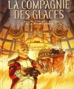La Compagnie des glaces Tome 12